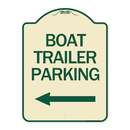 Signmission Boat Trailer Parking W/ Left Arrow Heavy-Gauge Aluminum Architectural Sign, 24" x 18", TG-1824-24295 A-DES-TG-1824-24295